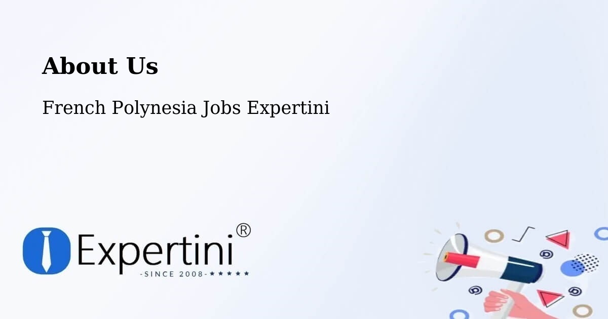 About Expertini Recruitment Platform  – Arue - Arue, French Polynesia Jobs Expertini