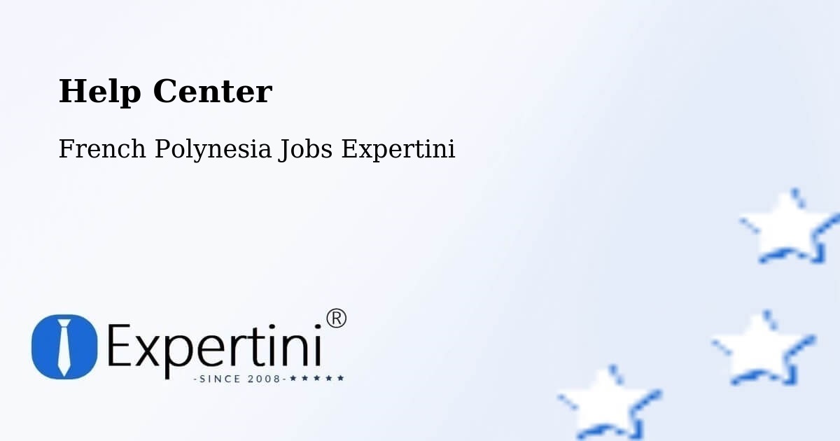 Help Center – Arue - French Polynesia Jobs Expertini