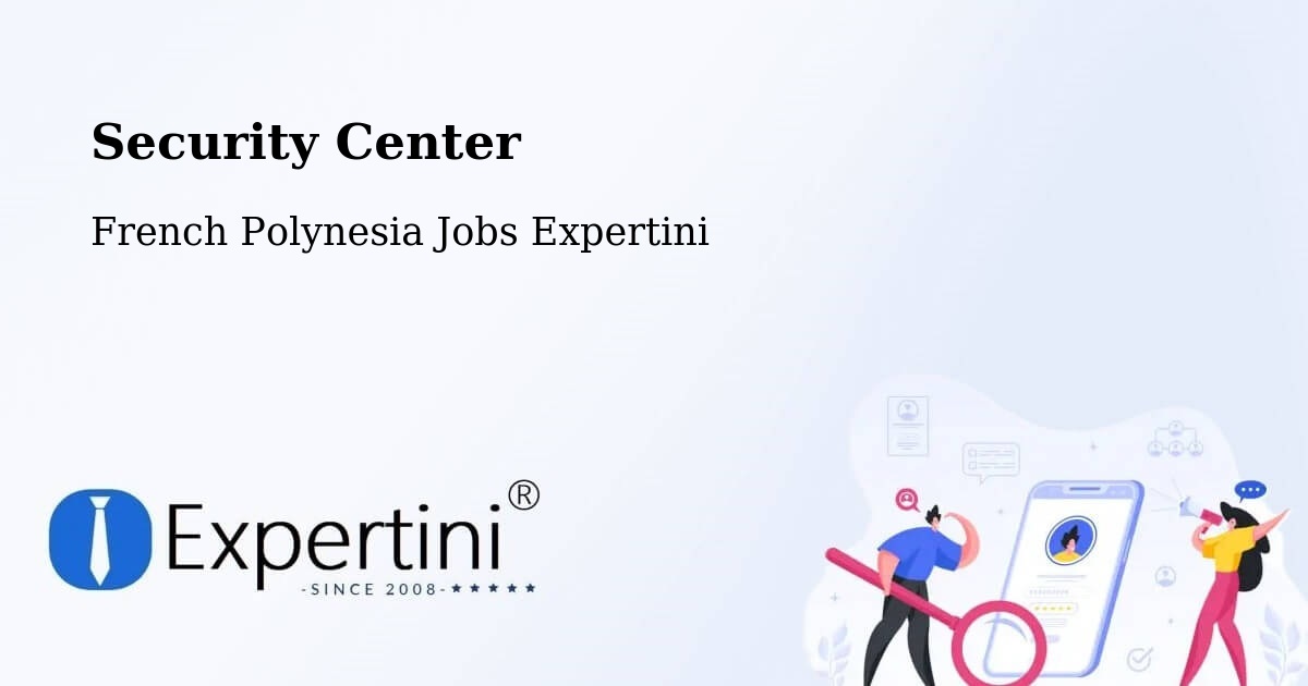 Security & Compliance – Arue - French Polynesia Jobs Expertini